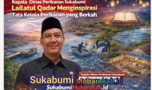 Kepala Dinas Perikanan Sukabumi: Lailatul Qadar Menginspirasi Tata Kelola Perikanan yang Berkah