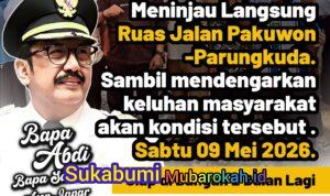Sukabumi Mubarokah Bupati Asep Japar Pastikan Perbaikan Jalan Pakuwon Dimulai Dua Bulan Lagi