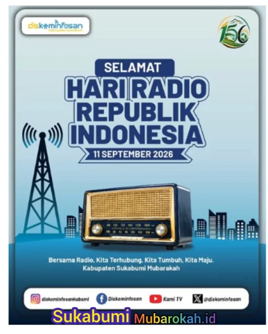 Hari Radio 11 September 2026 Diskominfosan Kabupaten Sukabumi Ajak Masyarakat Terus Mendukung Siaran Lokal